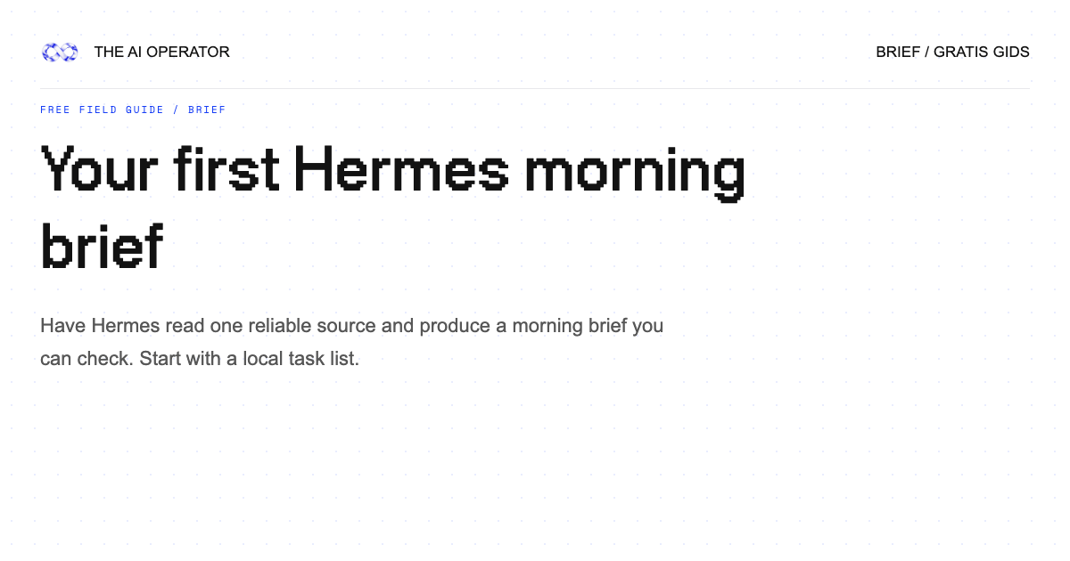 Your first Hermes morning brief