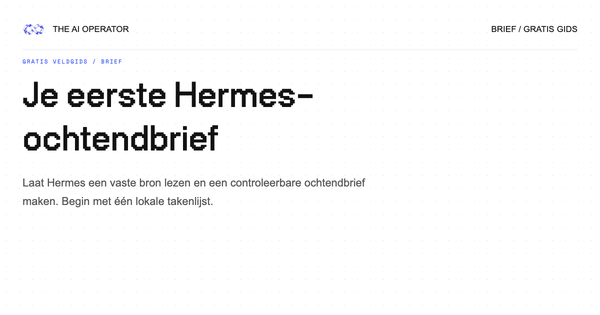 Je eerste Hermes-ochtendbrief